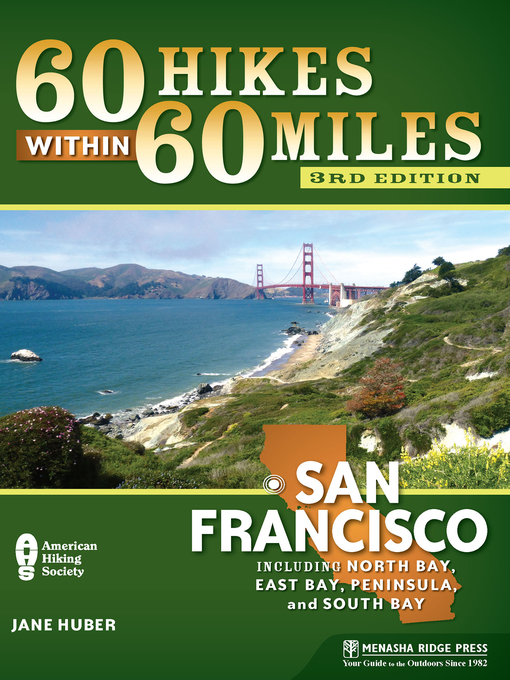 Title details for San Francisco: Including North Bay, East Bay, Peninsula, and South Bay by Jane Huber - Available